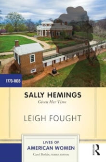 Sally Hemings : Given Her Time