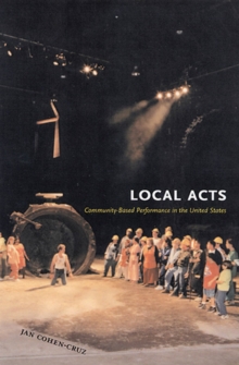 Local Acts : Community-Based Performance in the United States