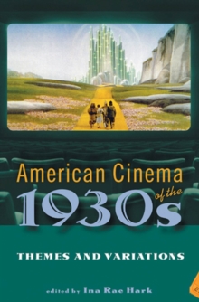 American Cinema of the 1930s : Themes and Variations