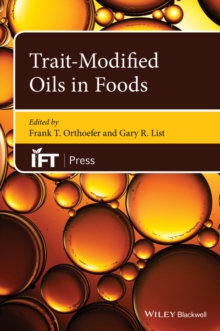 Trait-Modified Oils in Foods