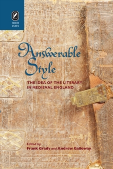 Answerable Style : The Idea of the Literary in Medieval England
