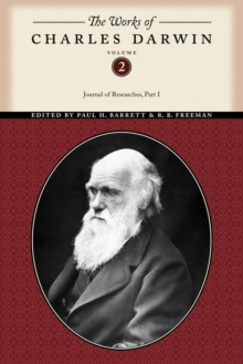 The Works of Charles Darwin, Volume 2 : Journal of Researches (Part One)