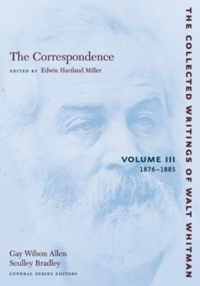 The Correspondence: Volume III : 1876-1885