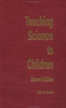 Teaching Science to Children : Second Edition