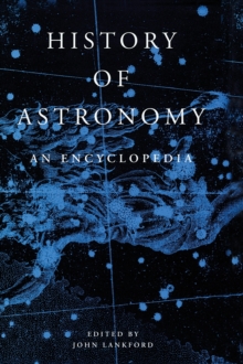History of Astronomy : An Encyclopedia