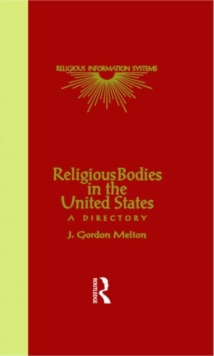 Religious Bodies in the U.S. : A Dictionary