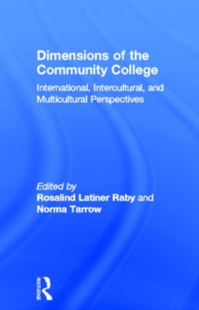Dimensions of the Community College : International, Intercultural, and Multicultural Perspectives