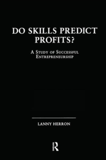 Do Skills Predict Profits : A Study of Successful Entrepreneurship