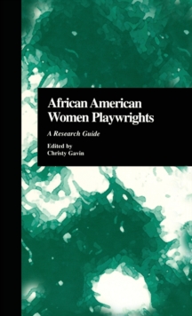 African American Women Playwrights : A Research Guide