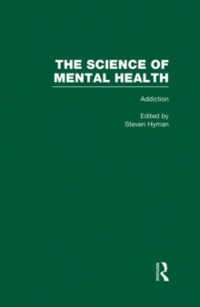 Addiction : The Science of Mental Health