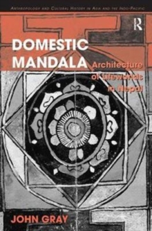 Domestic Mandala : Architecture of Lifeworlds in Nepal