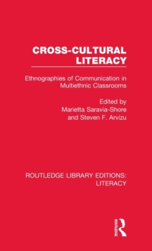 Cross-cultural Literacy : Ethnographies of Communication in Multiethnic Classrooms