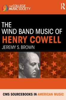 The Wind Band Music of Henry Cowell