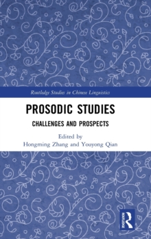Prosodic Studies : Challenges and Prospects