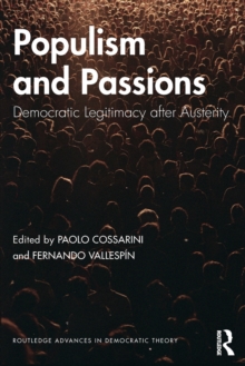 Populism and Passions : Democratic Legitimacy after Austerity
