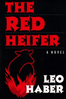 The Red Heifer : A Novel