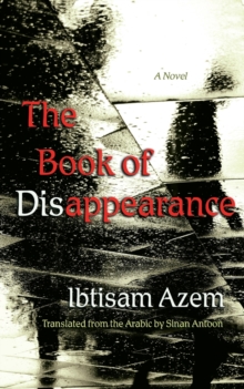 The Book of Disappearance : A Novel