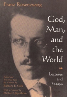 God, Man, and the World : Lectures and Essays
