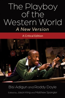 The Playboy of the Western World-A New Version : A Critical Edition