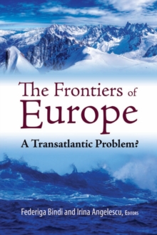 The Frontiers of Europe : A Transatlantic Problem?
