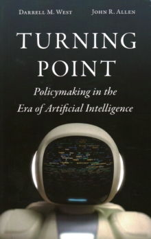 Turning Point : Policymaking in the Era of Artificial Intelligence