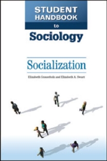 Student Handbook to Sociology : Socialization