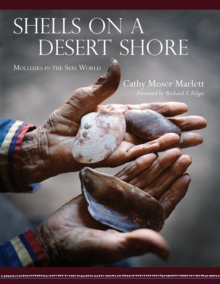 Shells on a Desert Shore : Mollusks in the Seri World