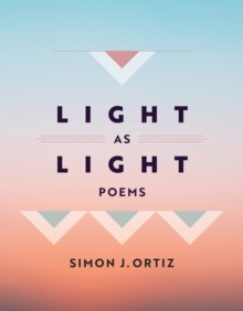 Light As Light : Poems