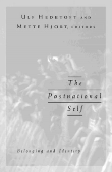 Postnational Self : Belonging And Identity