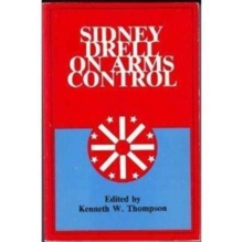 Sidney Drell on Arms Control