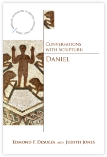 Conversations with Scripture : Daniel