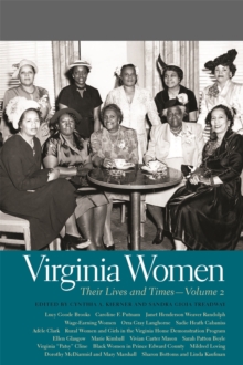 Virginia Women : Their Lives and Times, Volume 2