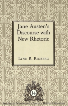 Jane Austen's Discourse with New Rhetoric