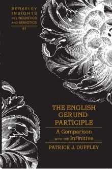 The English Gerund-participle : A Comparison with the Infinitive