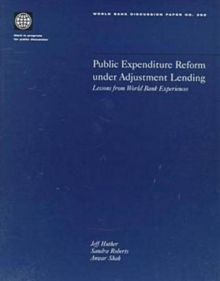 Public Expenditure Reform Under Adjustment Lending : Lessons from World Bank Experience