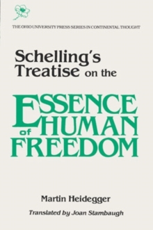 Schelling's Treatise on the Essence of Human Freedom