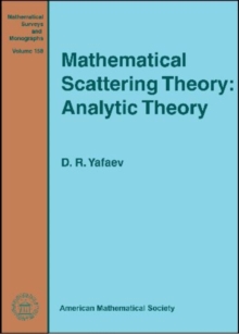 Mathematical Scattering Theory : Analytic Theory
