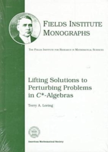 Lifting Solutions to Perturbing Problems in C*-Algebras