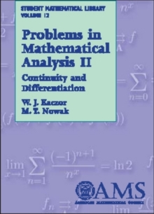 Problems in Mathematical Analysis, Volume 2 : Continuity and Differentiation