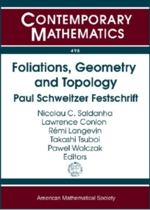 Foliations, Geometry, and Topology : Paul Schweitzer Festschrift