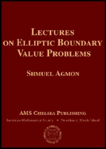 Lectures on Elliptic Boundary Value Problems