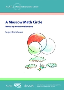 A Moscow Math Circle : Week-by-week Problem Sets