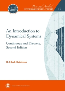 An Introduction to Dynamical Systems : Continuous and Discrete, Second Edition