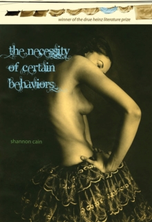 The Necessity of Certain Behaviors