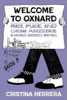Welcome to the 805 : Michele Serros's Oxnard Writings