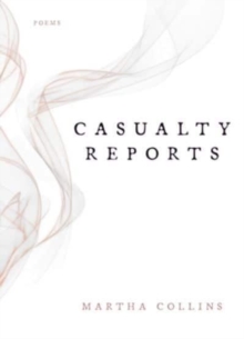 Casualty Reports : Poems