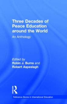 Three Decades of Peace Education around the World : An Anthology