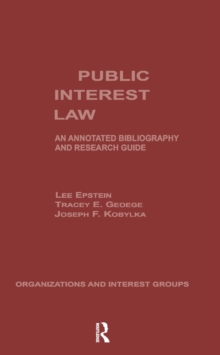 Public Interest Law : An Annotated Bibliography & Research Guide