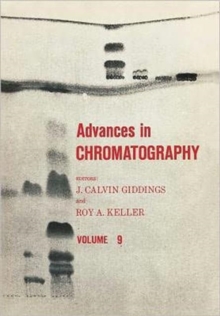 Advances in Chromatography : Volume 9