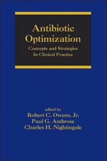 Antibiotic Optimization : Concepts and Strategies in Clinical Practice